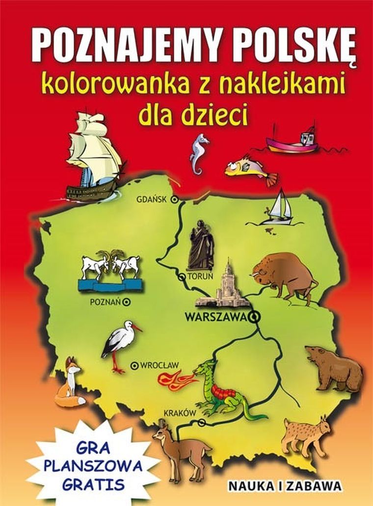 Poznajemy Polskę. Kolorowanka z naklejkami dla dzieci