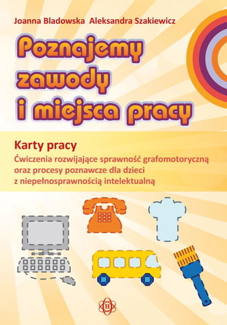 Poznajemy zawody i miejsca. Pracy karty pracy
