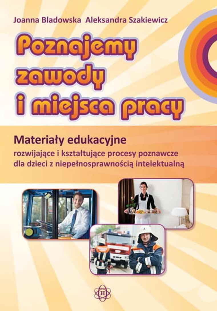 Poznajemy zawody i miejsca pracy. Materiały edukacyjne
