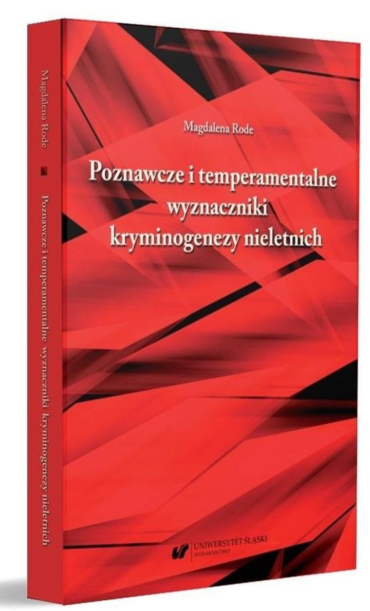 Poznawcze i temperamentalne wyznaczniki kriminogezy nieletnich