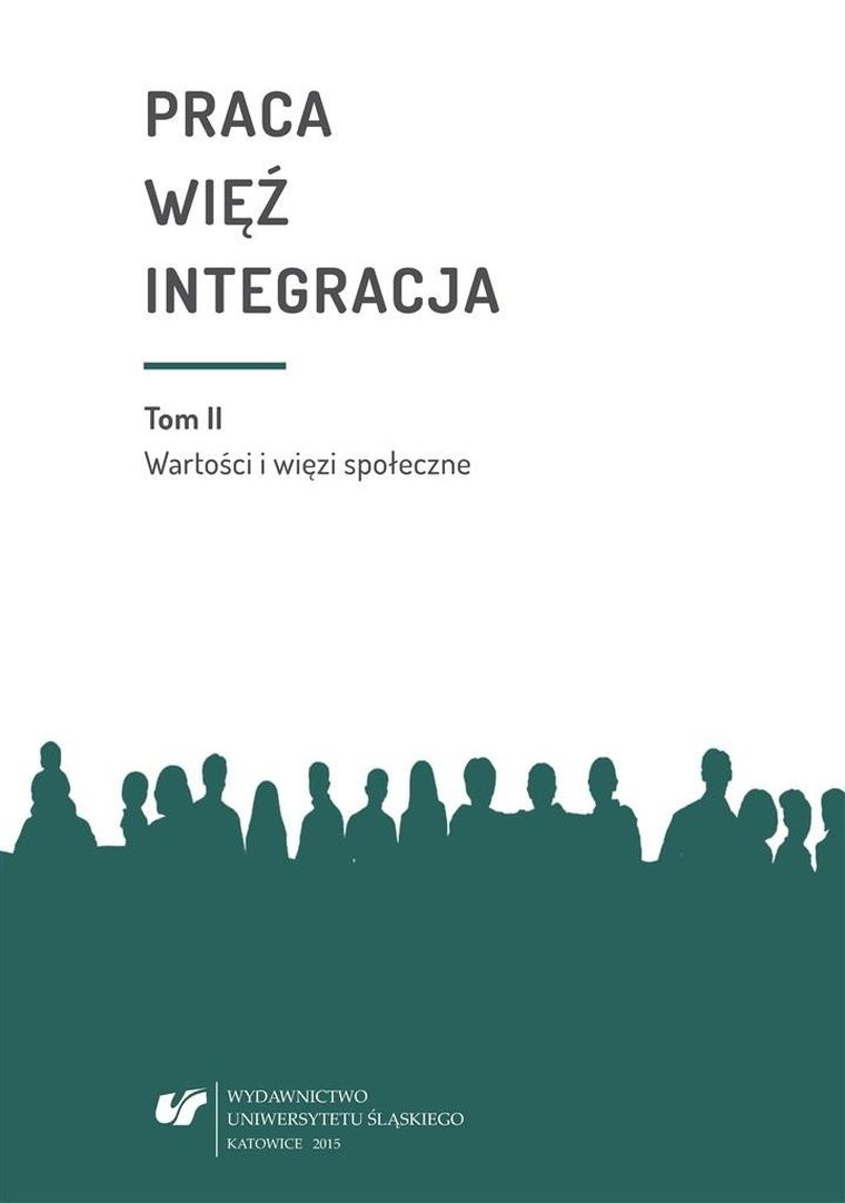 Praca więź integracja. Wyzwania w życiu