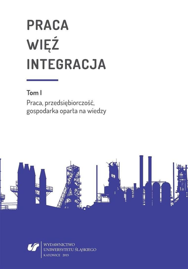 Praca więź integracja. Wyzwania w życiu