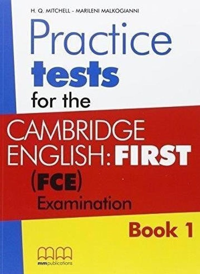 Practice Tests for the C.E. (FCE) Book 1 Student's Book