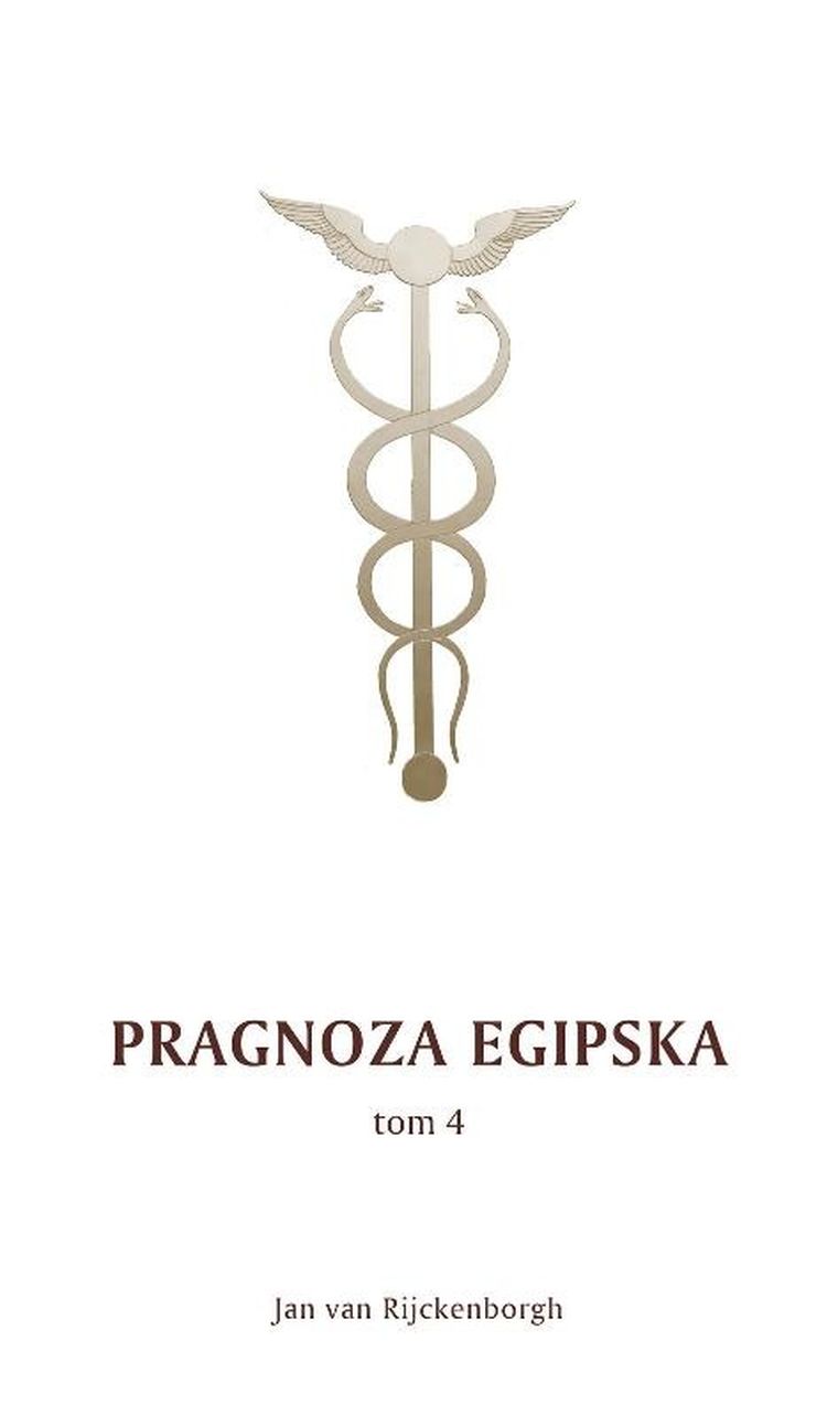 Pragnoza egipska. Tom 4