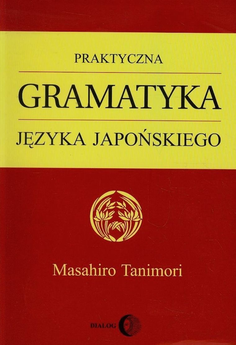 Praktyczna gramatyka języka japońskiego