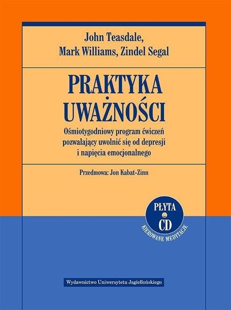 Praktyka uważności. Ośmiotygodniowy program