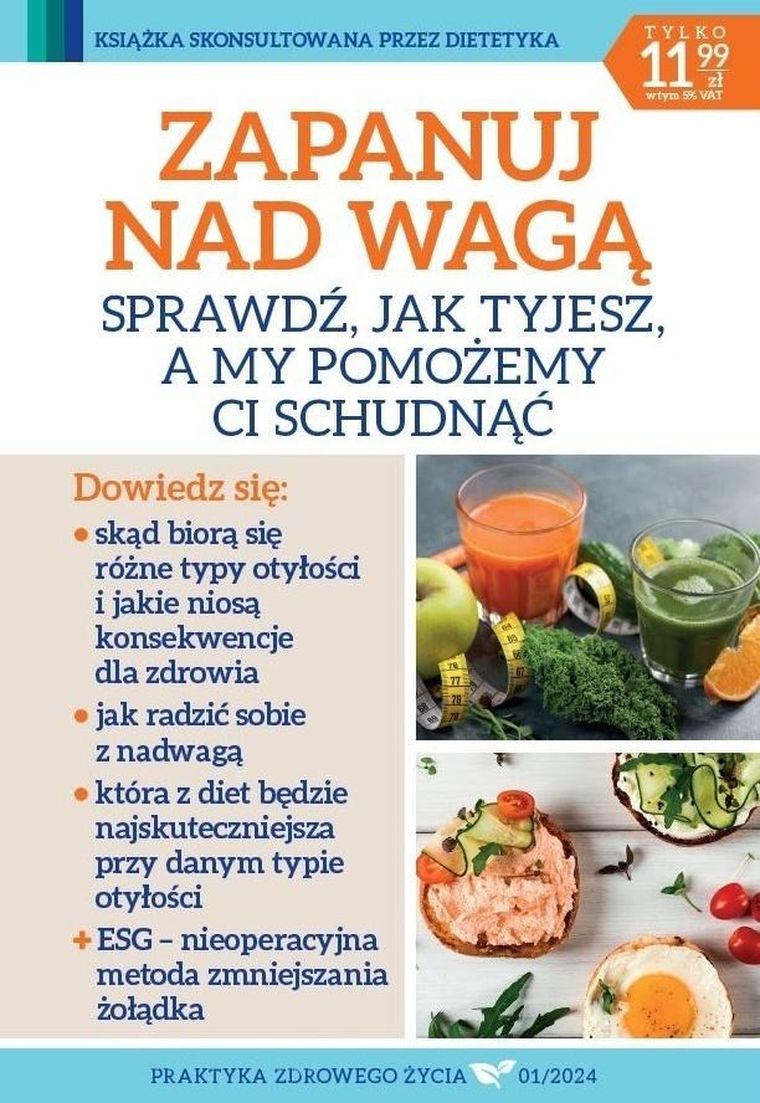 Praktyka zdrowego życia 1/2024. Zapanuj nad wagą