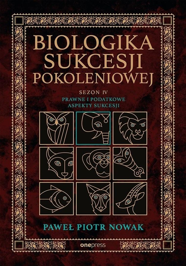 Prawne i podatkowe aspekty sukcesji. Sezon 4. Biologika Sukcesji Pokoleniowej