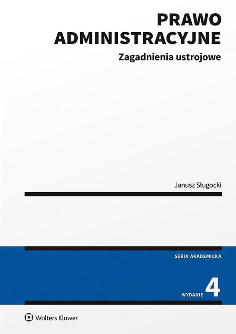 Prawo administracyjne. Zagadnienia ustrojowe