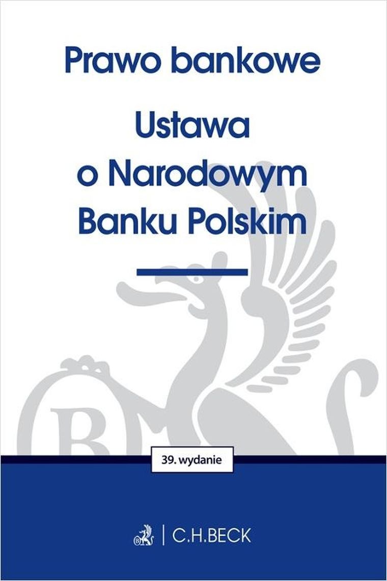 Prawo bankowe. Ustawa o Narodowym Banku Polskim