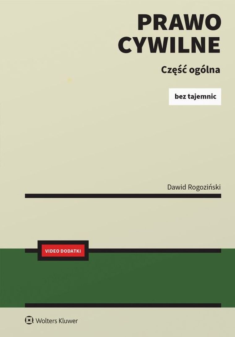 Prawo Cywilne. Część ogólna. Bez tajemnic
