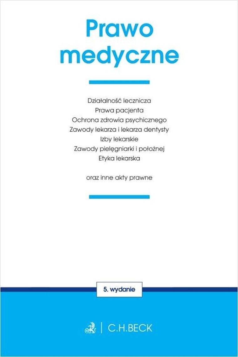 Prawo medyczne oraz inne akty prawne