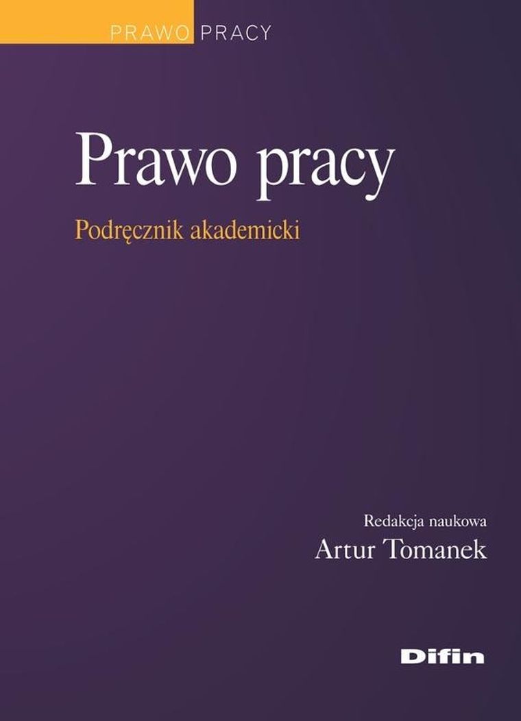 Prawo pracy. Podręcznik akademicki