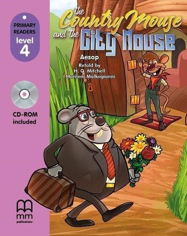 Primary Readers. Level 4. The Country Mouse and The City Mouse + CD