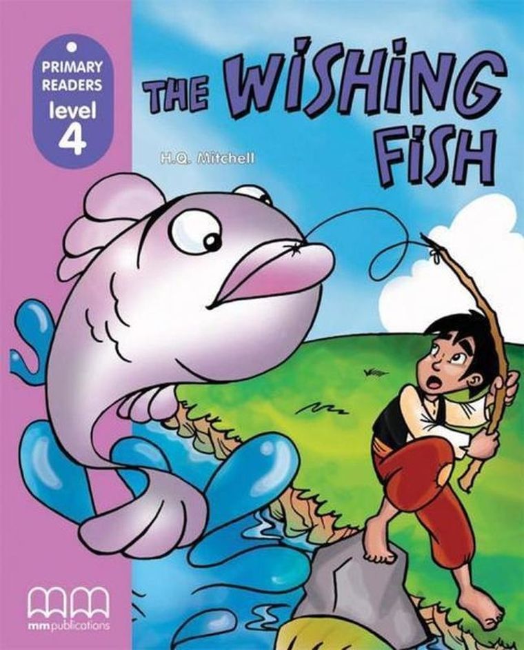 Primary Readers. Level 4. The Wishing Fish + CD