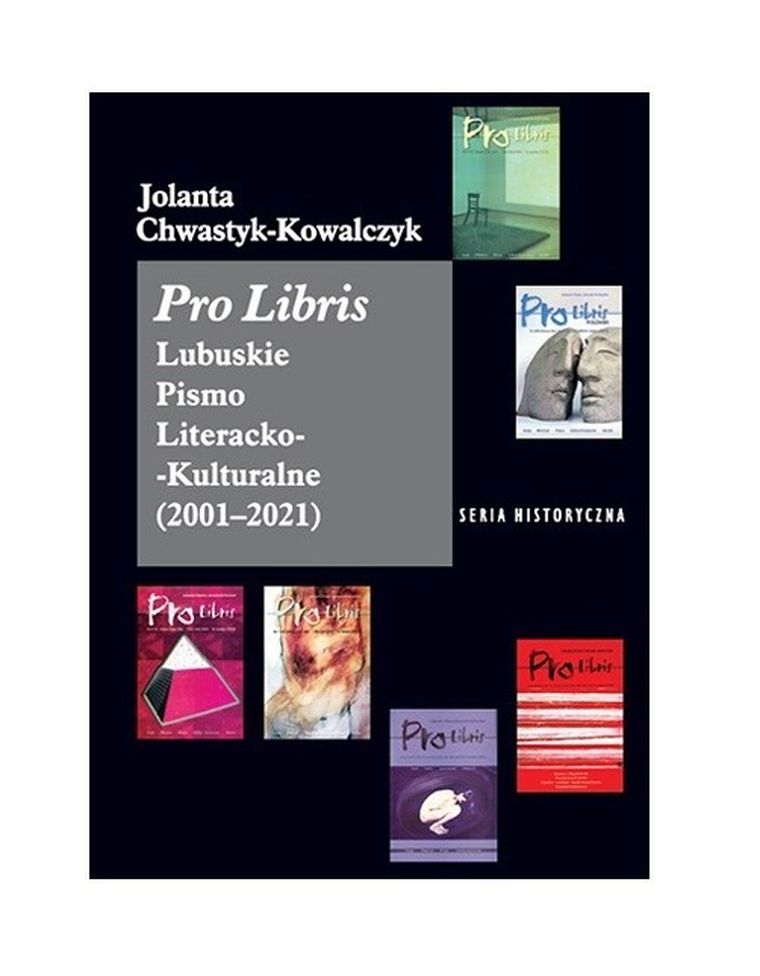 Pro Libris. Lubuskie Pismo Literacko-Kulturalne 2001-2021