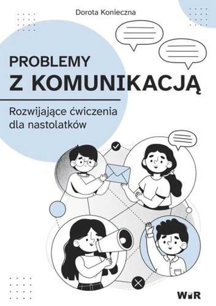 Problemy z komunikacją. Rozwijające ćwiczenia dla nastolatków