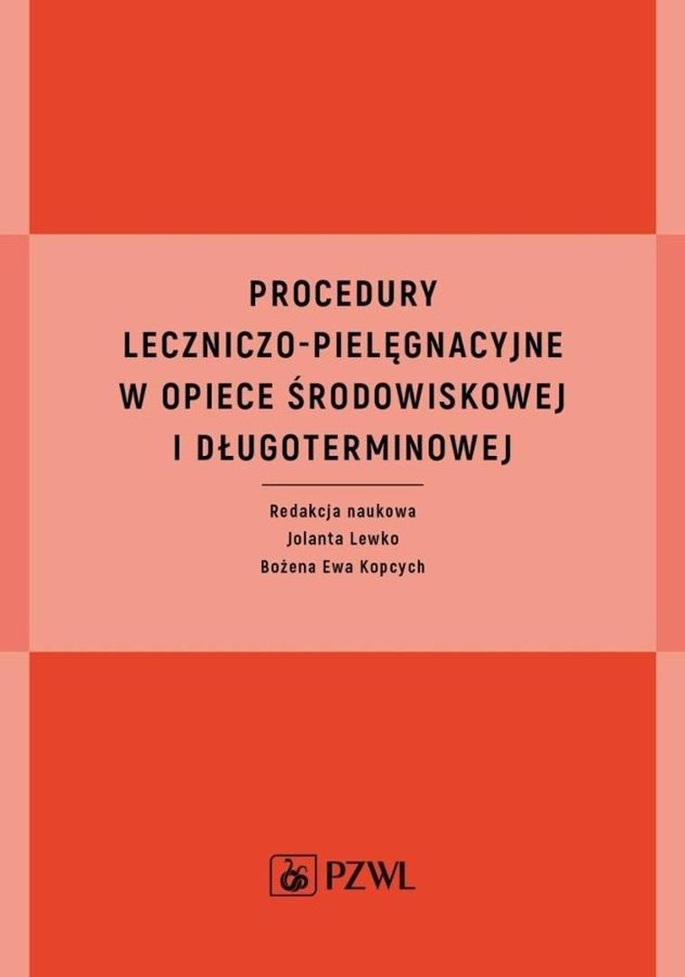 Procedury leczniczo-pielęgnacyjne w opiece środow.
