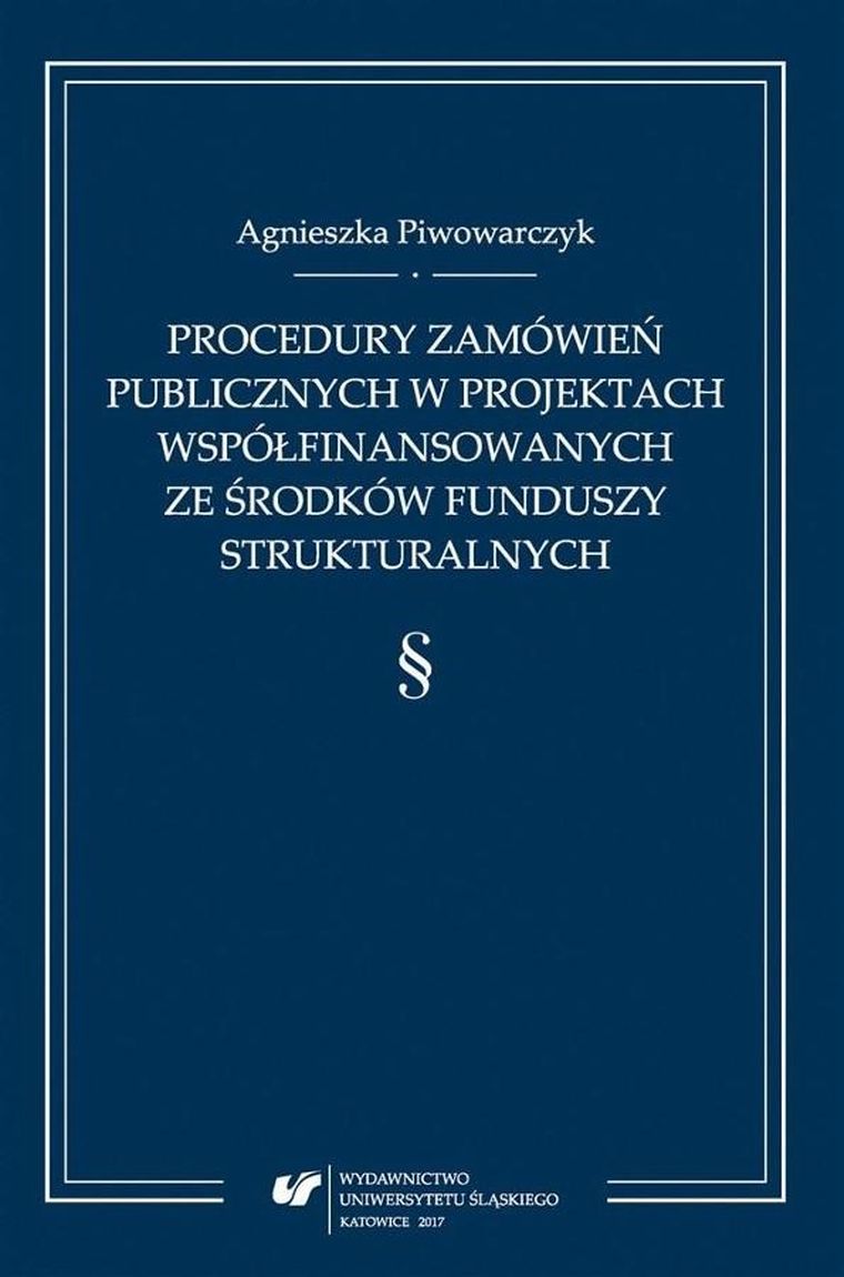Procedury zamówień publicznych w projektach współfinansowanych ze środków funduszy strukturalnych