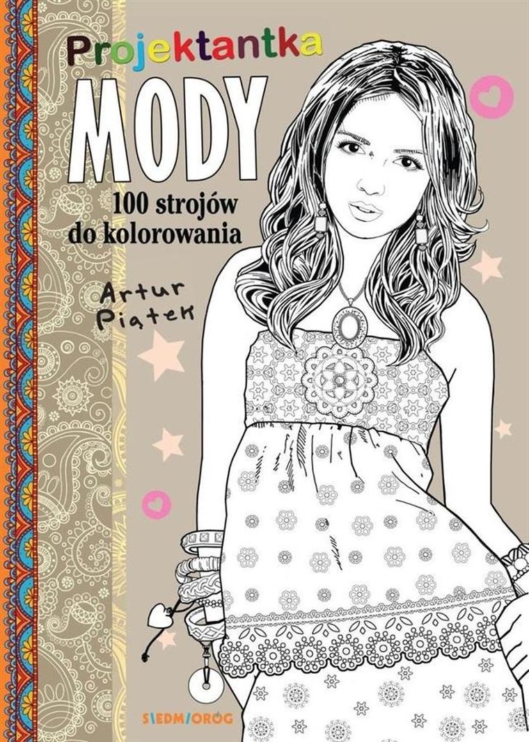 Projektantka mody. 100 strojów do kolorowania