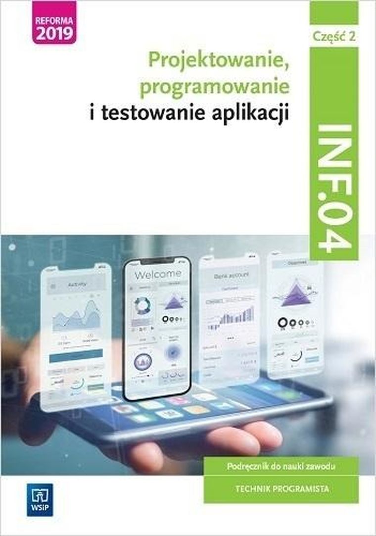 Projektowanie, programowanie i testowanie aplikacji. Kwalifikacja INF.04. Część 2