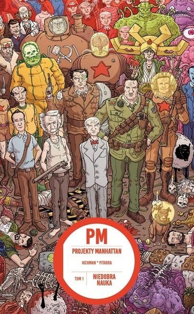 Projekty Manhattan. Tom 1. Niedobra nauka