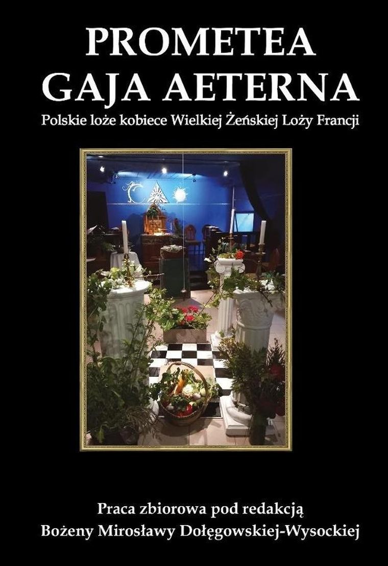 Prometea. Gaja Aeterna. Polskie loże kobiece