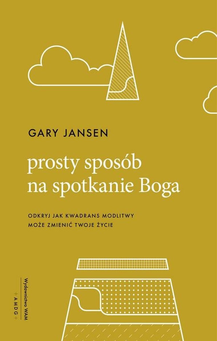 Prosty sposób na spotkanie Boga