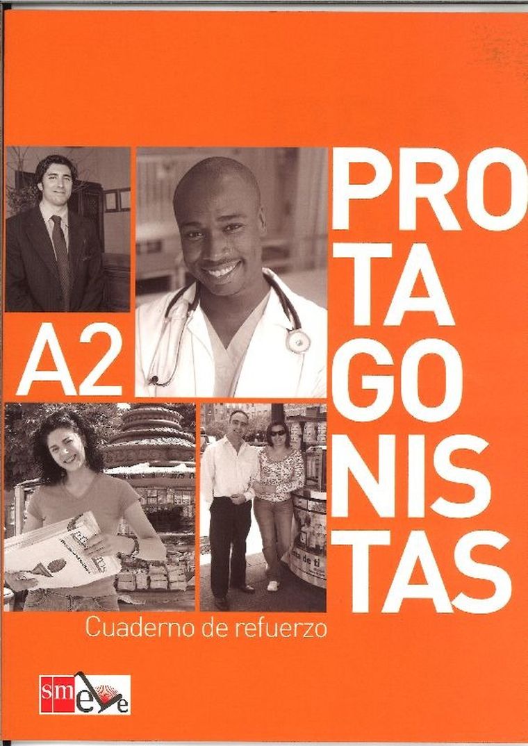 Protagonistas A2. Cuaderno de refurerzo