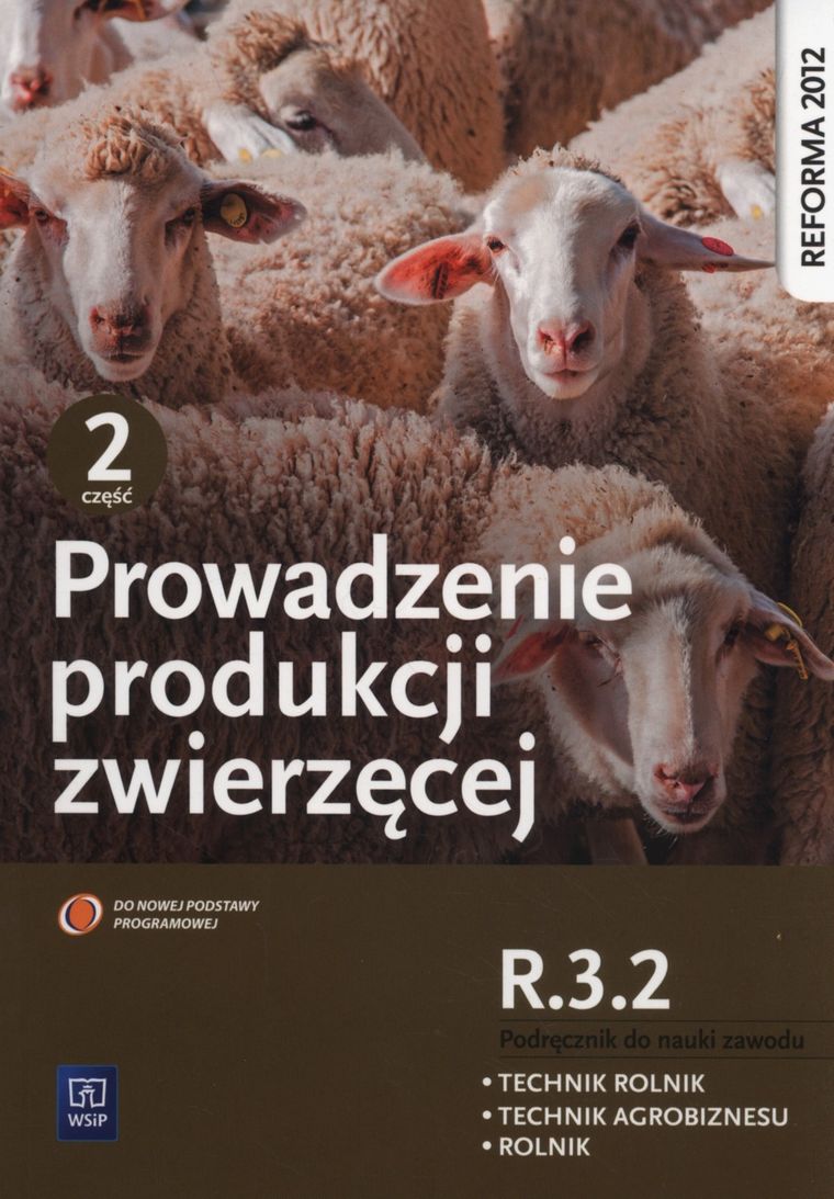 Prowadzenie produkcji zwierzęcej. Podręcznik. Część 2