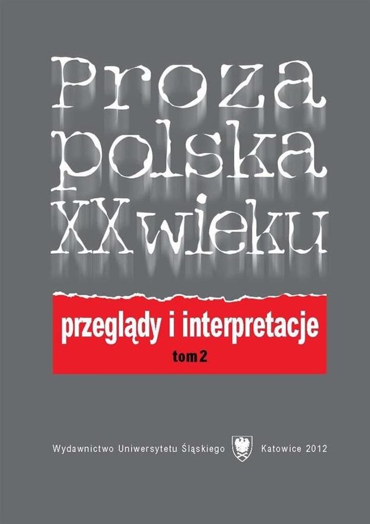Proza polska XX wieku. Tom 2