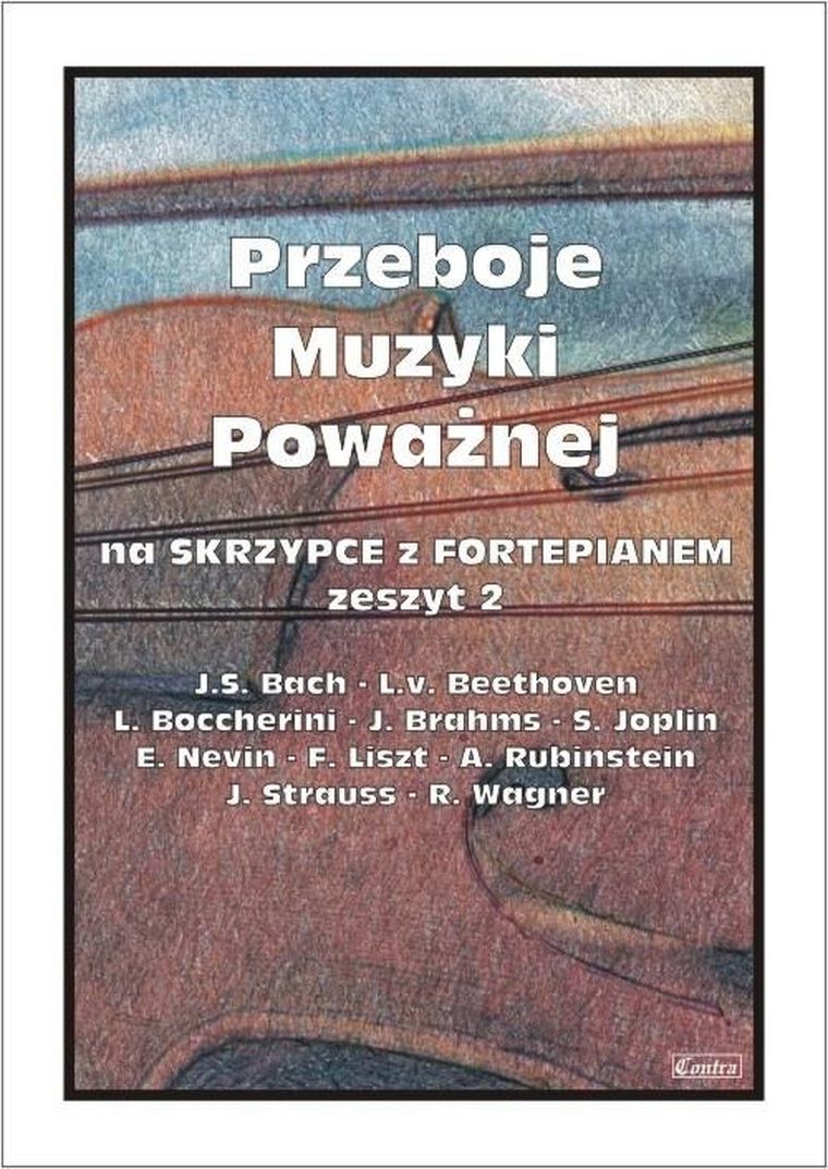 Przeboje muzyki poważnej na skrzypce 2
