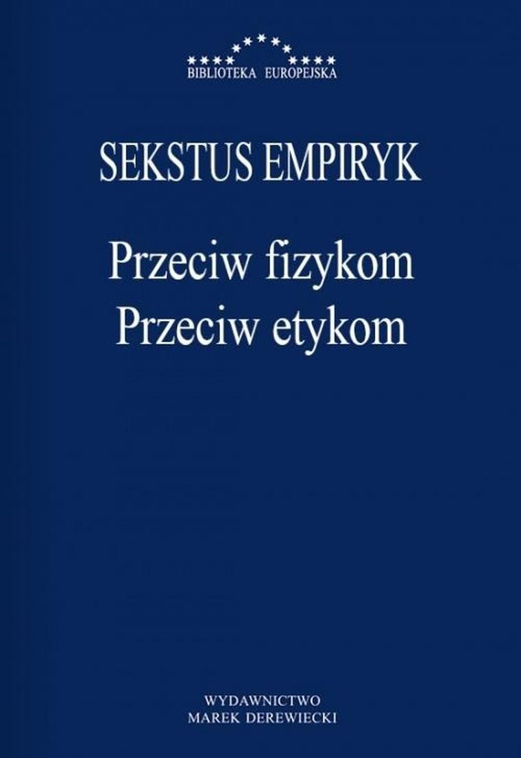 Przeciw fizykom, przeciw etykom