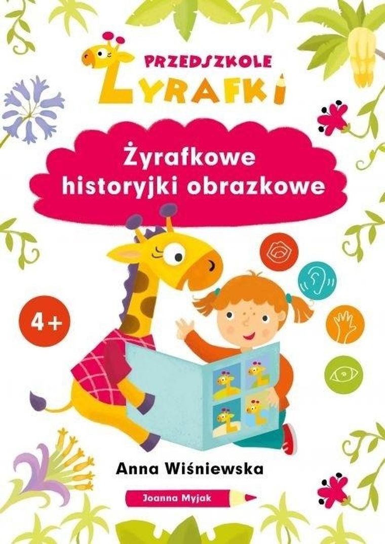 Przedszkole Żyrafki. Żyrafkowe historyjki obrazkowe