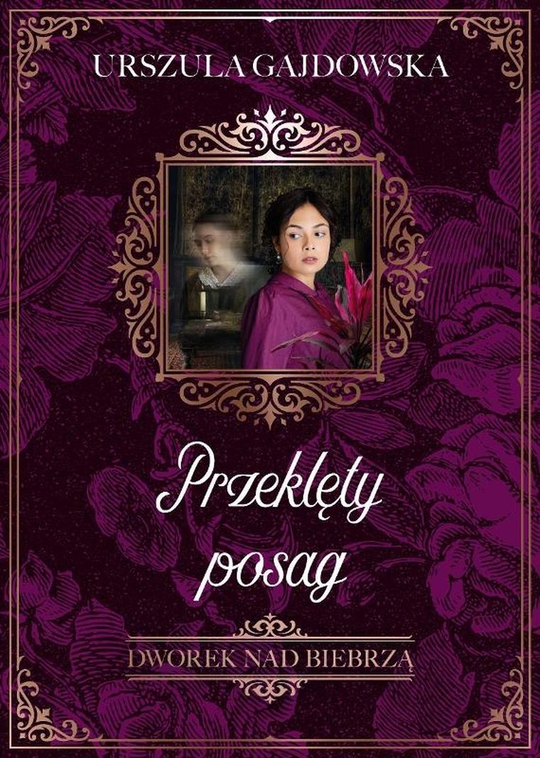 Przeklęty posag. Tom 2. Dworek nad Biebrzą