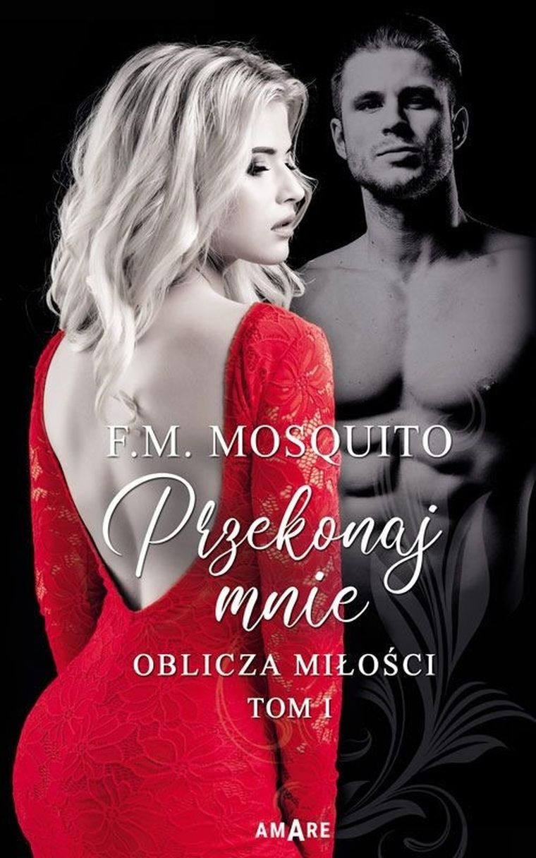 Przekonaj mnie. Oblicza miłości. Tom 1