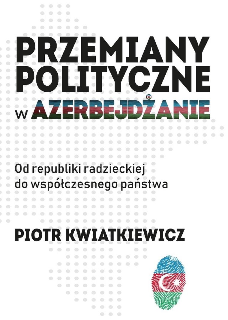 Przemiany polityczne w Azerbejdżanie