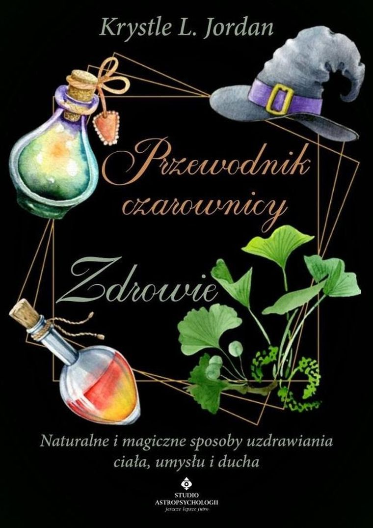 Przewodnik czarownicy. Zdrowie
