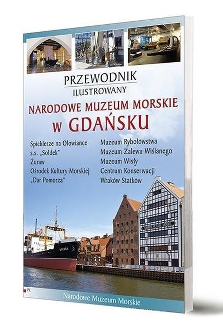 Przewodnik ilustrowany. Narodowe Muzeum Morskie w Gdańsku