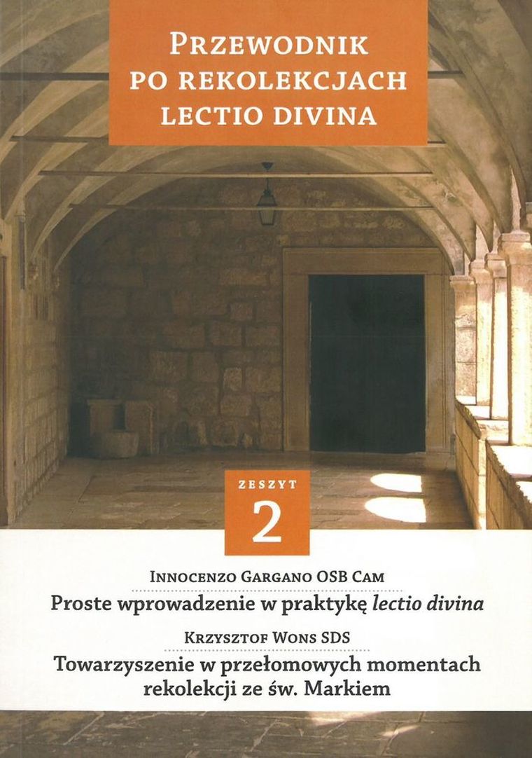 Przewodnik po rekolekcjach lectio divina. Zeszyt 2