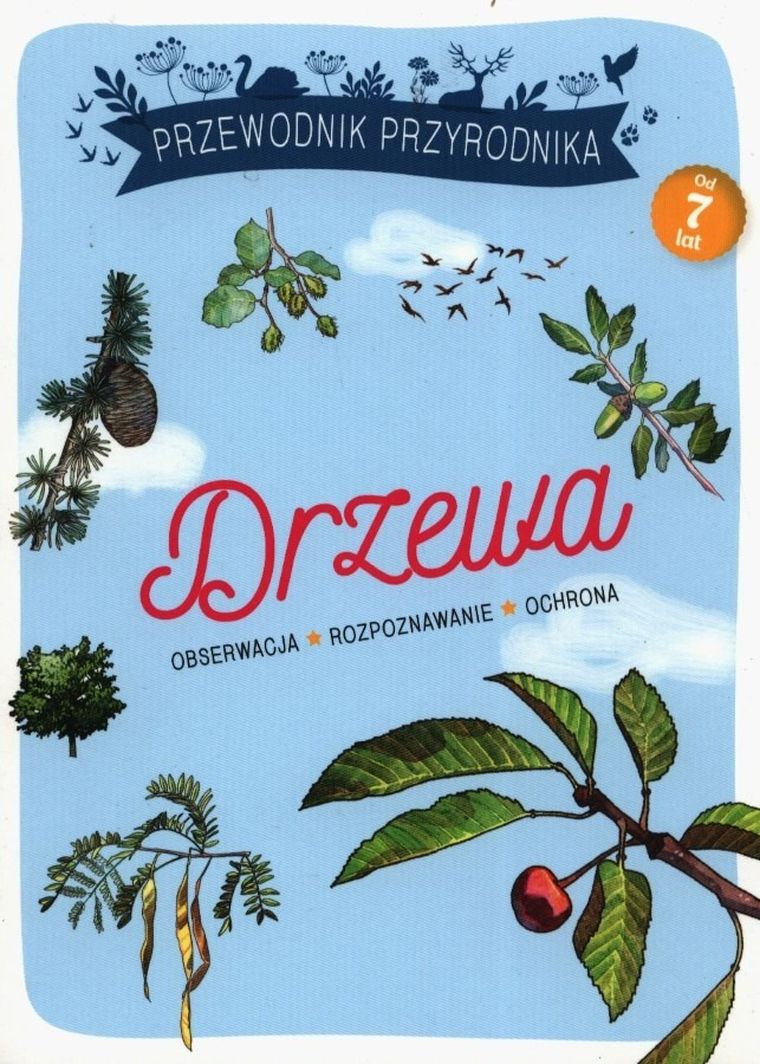 Przewodnik Przyrodnika. Drzewa