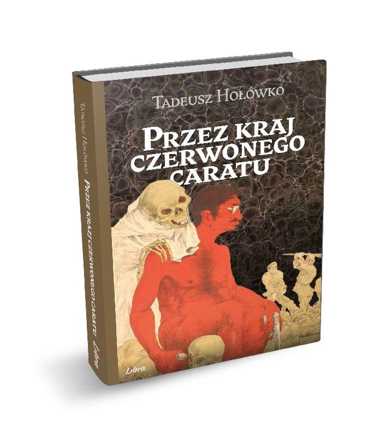 Przez kraj czerwonego caratu