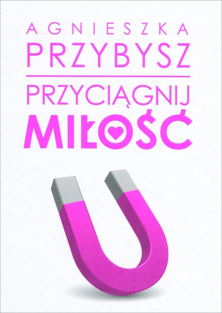 Przyciągnij miłość