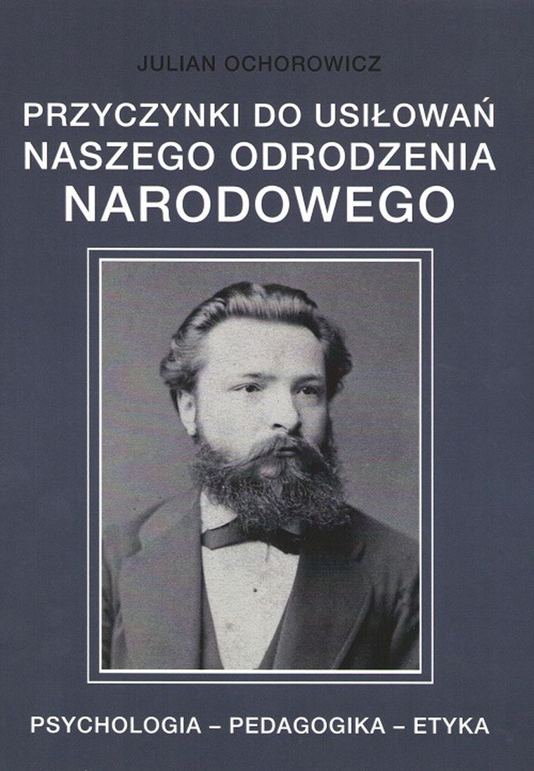 Przyczynki do usiłowań naszego odrodzenia narodowego