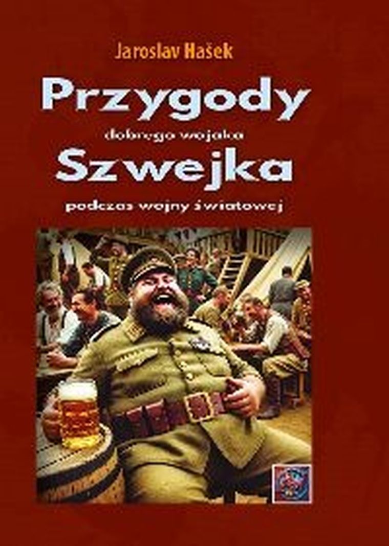 Przygody dobrego wojaka Szwejka podczas wojny światowej