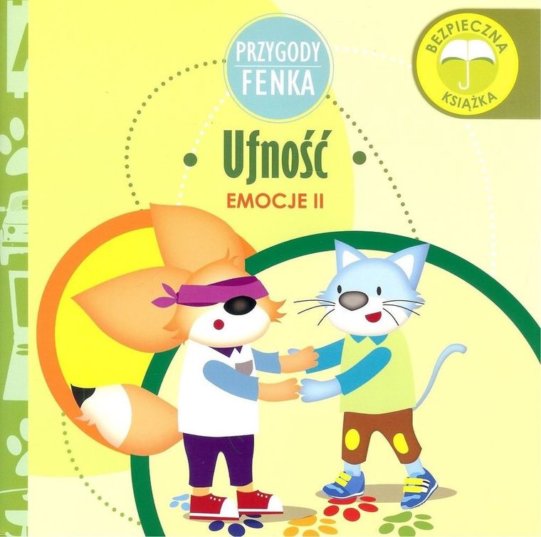 Przygody Fenka. Emocje 2. Ufność