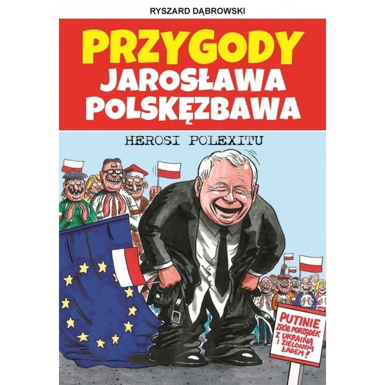 Przygody Jarosława Polskęzbawa 3. Herosi Polexitu