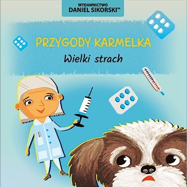 Przygody Karmelka. Wieki strach