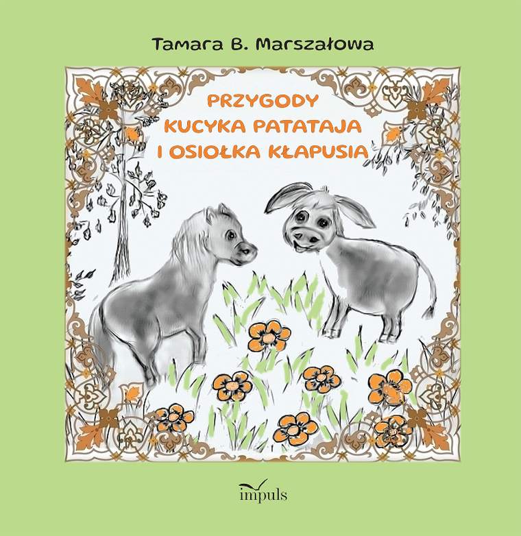 Przygody kucyka Patataja i osiołka Kłapusia