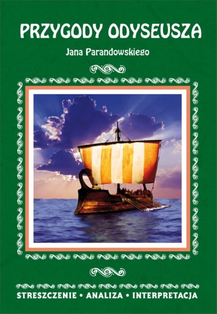 Przygody Odyseusza. Streszecznie, analiza, interpretacja